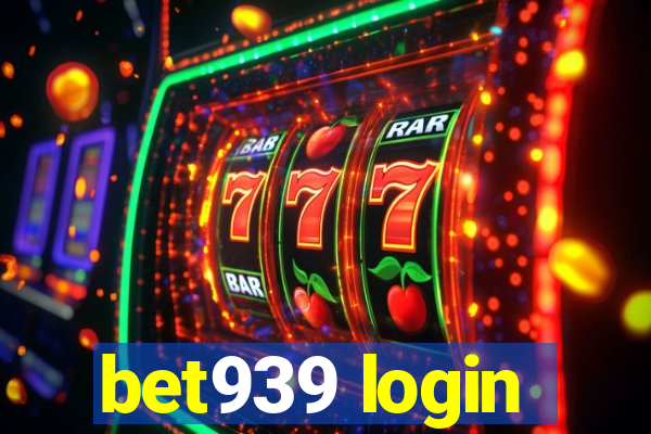 bet939 login